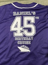 Load image into Gallery viewer, Daniel&#39;s 45th Birthday Cruise Baseball Jersey
